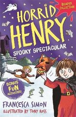 Horrid Henry: Spooky Spectacular цена и информация | Книги для подростков и молодежи | kaup24.ee