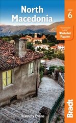 North Macedonia 6th Revised edition hind ja info | Reisiraamatud, reisijuhid | kaup24.ee