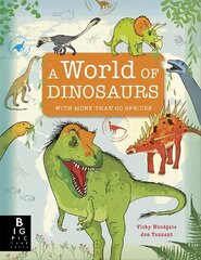 World of Dinosaurs цена и информация | Книги для подростков и молодежи | kaup24.ee