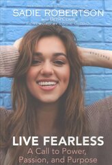 Live Fearless: A Call to Power, Passion, and Purpose цена и информация | Книги для подростков и молодежи | kaup24.ee