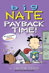 Big Nate: Payback Time! цена и информация | Книги для подростков и молодежи | kaup24.ee