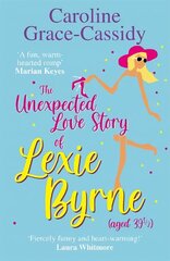Unexpected Love Story of Lexie Byrne (aged 39 1/2) цена и информация | Фантастика, фэнтези | kaup24.ee