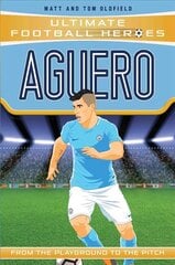 Aguero (Ultimate Football Heroes - the No. 1 football series): Manchester City hind ja info | Noortekirjandus | kaup24.ee