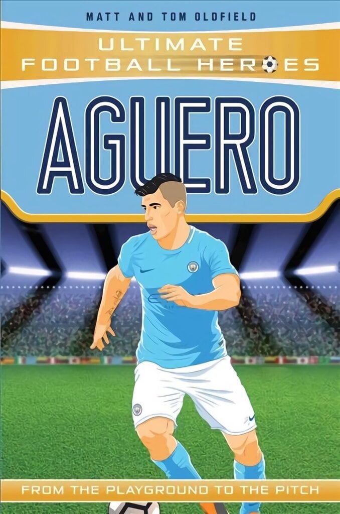 Aguero (Ultimate Football Heroes - the No. 1 football series): Manchester City цена и информация | Noortekirjandus | kaup24.ee