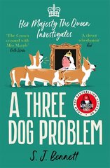 Three Dog Problem: The Queen investigates a murder at Buckingham Palace цена и информация | Фантастика, фэнтези | kaup24.ee