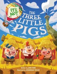 It's Not The Three Little Pigs hind ja info | Noortekirjandus | kaup24.ee