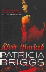 River Marked: Mercy Thompson: Book 6 Digital original цена и информация | Фантастика, фэнтези | kaup24.ee