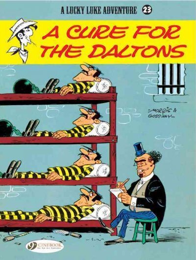 Lucky Luke 23 - A Cure for the Daltons, v. 23, Cure for the Daltons hind ja info | Noortekirjandus | kaup24.ee