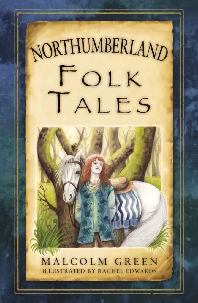 Northumberland Folk Tales цена и информация | Tervislik eluviis ja toitumine | kaup24.ee