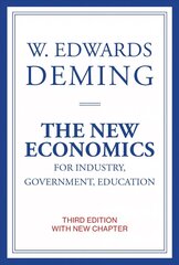 New Economics for Industry, Government, Education third edition цена и информация | Книги по экономике | kaup24.ee