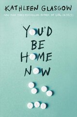 You'd Be Home Now цена и информация | Книги для подростков и молодежи | kaup24.ee