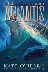 Escape from Atlantis: Volume 1 Reprint цена и информация | Книги для подростков и молодежи | kaup24.ee