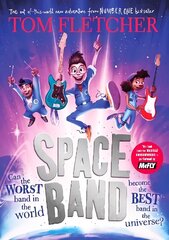 Space Band: The out-of-this-world new adventure from the number-one-bestselling author Tom Fletcher цена и информация | Книги для подростков и молодежи | kaup24.ee