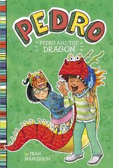 Pedro and the Dragon hind ja info | Noortekirjandus | kaup24.ee