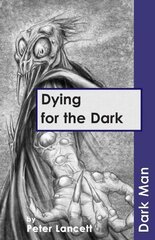 Dying for the Dark: Set Three, v. 13 цена и информация | Книги для подростков и молодежи | kaup24.ee