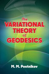 Variational Theory of Geodesics цена и информация | Книги по экономике | kaup24.ee