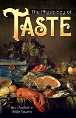 Physiology of Taste цена и информация | Книги рецептов | kaup24.ee