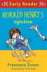 Horrid Henry Early Reader: Horrid Henry's Injection цена и информация | Книги для подростков и молодежи | kaup24.ee