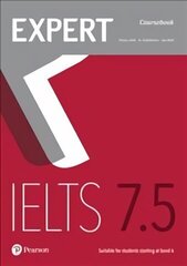 Expert IELTS Band 7.5 Student's Book with Online Audio цена и информация | Пособия по изучению иностранных языков | kaup24.ee