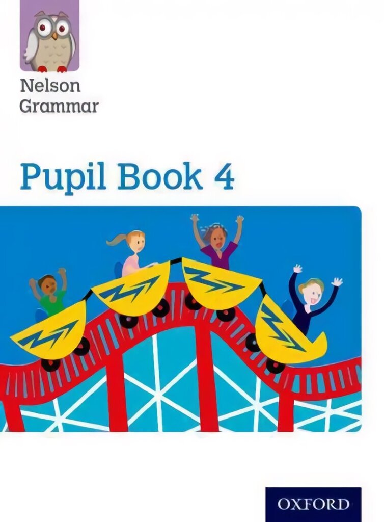 Nelson Grammar Pupil Book 4 Year 4/P5 New edition цена и информация | Noortekirjandus | kaup24.ee