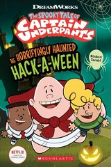 Horrifyingly Haunted Hack-A-Ween (The Epic Tales of Captain Underpants TV: Comic Reader) цена и информация | Книги для подростков и молодежи | kaup24.ee