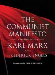 Communist Manifesto: A Modern Edition цена и информация | Книги по социальным наукам | kaup24.ee