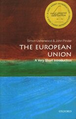 European Union: A Very Short Introduction 4th Revised edition hind ja info | Ühiskonnateemalised raamatud | kaup24.ee