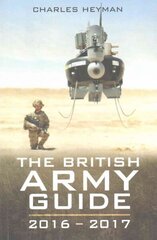 British Army Guide 2016 - 2017 цена и информация | Книги по социальным наукам | kaup24.ee