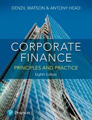 Corporate Finance: Principles and Practice 8th edition цена и информация | Книги по экономике | kaup24.ee