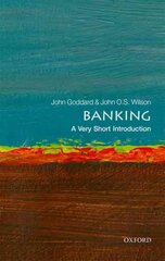 Banking: A Very Short Introduction цена и информация | Книги по экономике | kaup24.ee