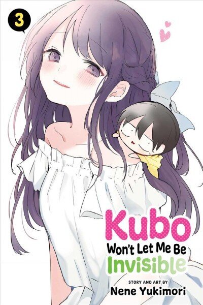 Kubo Won't Let Me Be Invisible, Vol. 3: Volume 3 hind ja info | Fantaasia, müstika | kaup24.ee