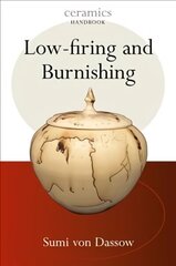 Low-firing and Burnishing цена и информация | Книги о питании и здоровом образе жизни | kaup24.ee