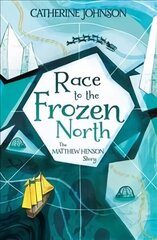 Race to the Frozen North: The Matthew Henson Story цена и информация | Книги для подростков и молодежи | kaup24.ee