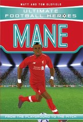 Mane (Ultimate Football Heroes) - Collect Them All! hind ja info | Noortekirjandus | kaup24.ee