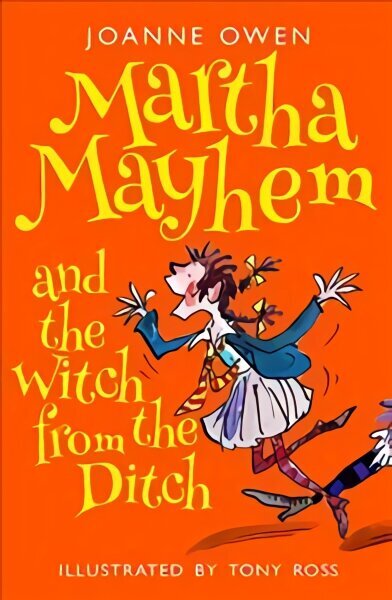 Martha Mayhem and the Witch from the Ditch цена и информация | Noortekirjandus | kaup24.ee