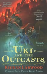 Uki and the Outcasts: BLUE PETER BOOK AWARD-WINNING AUTHOR Main hind ja info | Noortekirjandus | kaup24.ee