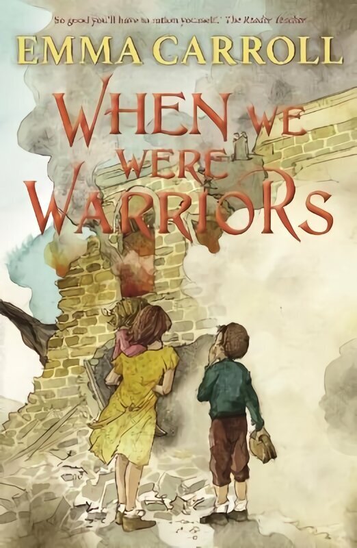 When we were Warriors: 'The Queen of Historical Fiction at her finest.' Guardian Main - Re-issue цена и информация | Noortekirjandus | kaup24.ee