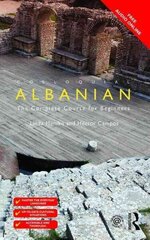 Colloquial Albanian: The Complete Course for Beginners 2nd edition цена и информация | Исторические книги | kaup24.ee