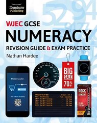 WJEC GCSE Numeracy Revision Guide & Exam Practice hind ja info | Noortekirjandus | kaup24.ee