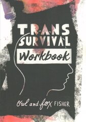 Trans Survival Workbook цена и информация | Книги для подростков и молодежи | kaup24.ee