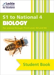 S1 to National 4 Biology: Comprehensive Textbook for the Cfe, S1 to National 4, S1 to National 4 Student Book цена и информация | Книги для подростков и молодежи | kaup24.ee