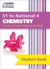 S1 to National 4 Chemistry: Comprehensive Textbook for the Cfe hind ja info | Noortekirjandus | kaup24.ee