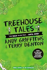 Treehouse Tales: too SILLY to be told ... UNTIL NOW! hind ja info | Noortekirjandus | kaup24.ee