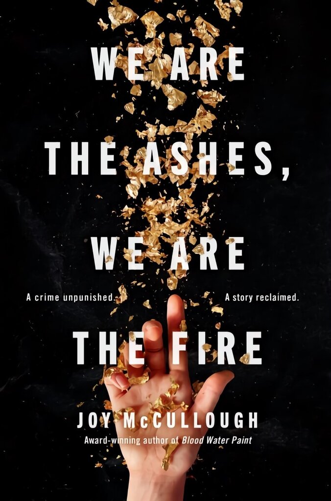 We Are the Ashes, We Are the Fire hind ja info | Noortekirjandus | kaup24.ee