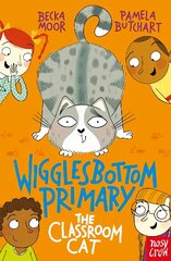 Wigglesbottom Primary: The Classroom Cat цена и информация | Книги для подростков и молодежи | kaup24.ee