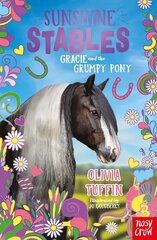 Sunshine Stables: Gracie and the Grumpy Pony цена и информация | Книги для подростков и молодежи | kaup24.ee