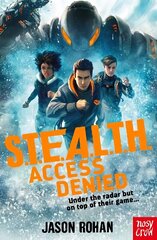 S.T.E.A.L.T.H.: Access Denied: Book 1 цена и информация | Книги для подростков и молодежи | kaup24.ee