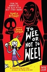 To Wee or Not to Wee цена и информация | Книги для подростков и молодежи | kaup24.ee