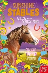 Sunshine Stables: Willow and the Whizzy Pony hind ja info | Noortekirjandus | kaup24.ee