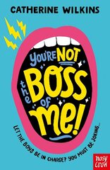 You're Not the Boss of Me! цена и информация | Книги для подростков и молодежи | kaup24.ee
